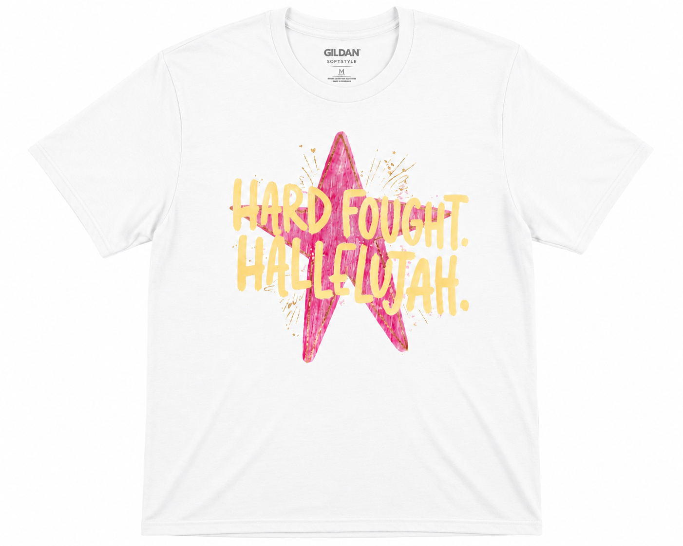 Hard Fought. Hallelujah. Inspirational Faith T-Shirt