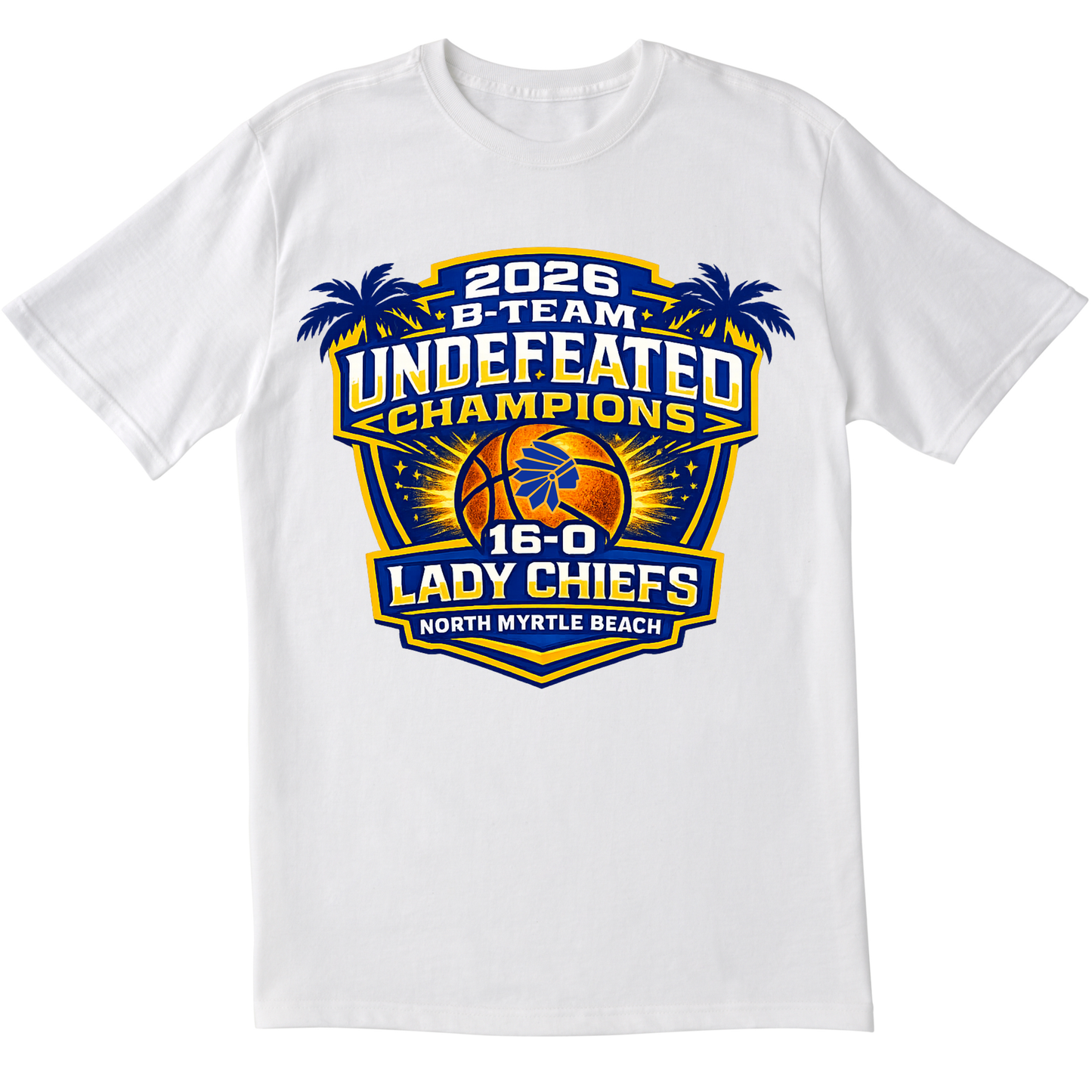 Lady Chiefs B-Team Undefeated Tees