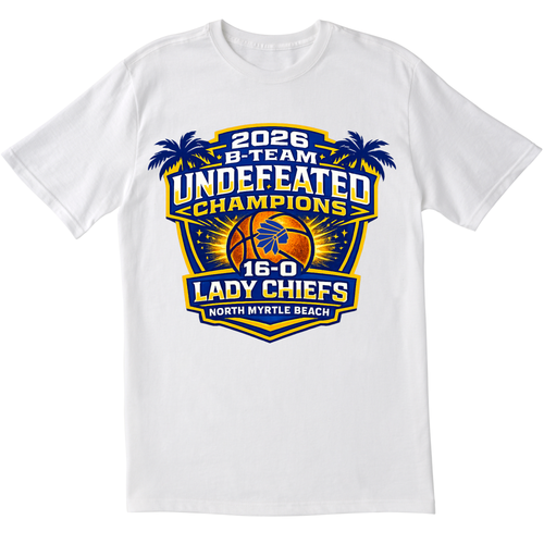 Lady Chiefs B-Team Undefeated Tees