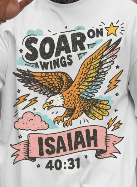 Soar on Wings Isaiah 40:31 Tee